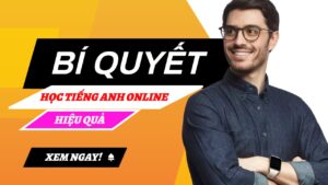 bí quyết học tiếng anh oline hiệu quả