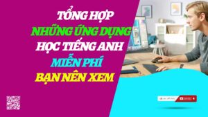 tổng hợp các ứng dụng học tiếng anh miễn phí