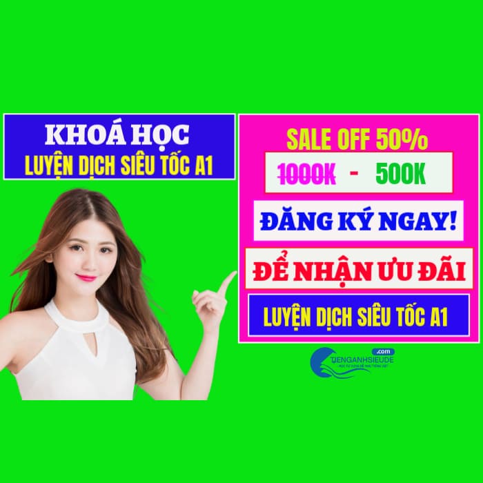 LUYỆN DỊCH VÀ LUYỆN NGHE CẤP ĐỘ A1